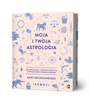 Moja i Twoja Astrologia