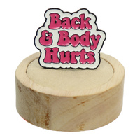 Back & Body Hurts